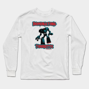 Dominating Tourette Syndrome Long Sleeve T-Shirt